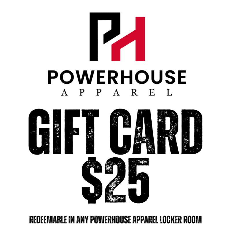 Powerhouse Apparel $25 Gift Card