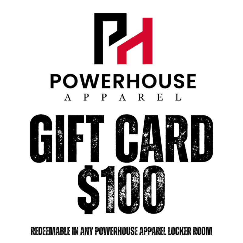 Powerhouse Apparel $100 Gift Card